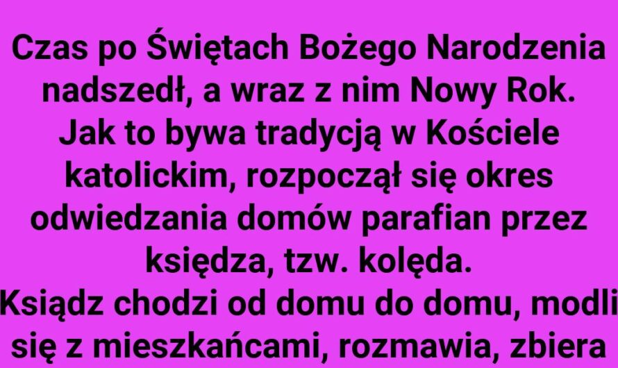 Ksiądz poszedł do staruszki