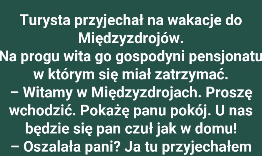 „Jak w domu”? Turysta nie na to liczył!