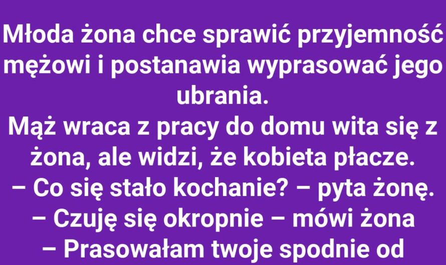 Jak żona „uratowała” spodnie męża