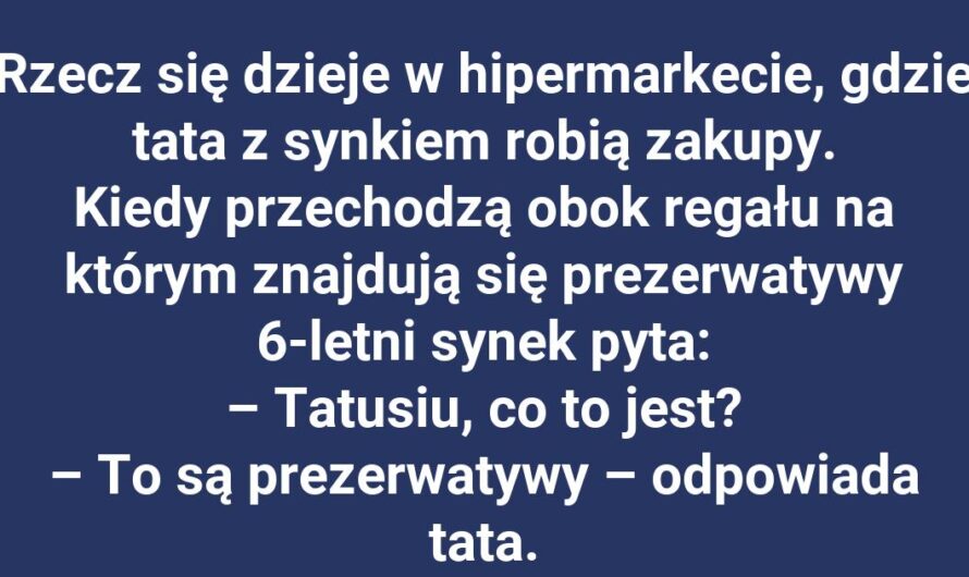 Gdy tata staje przed trudnym pytaniem w sklepie