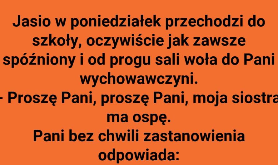 Jasio spóźnił się do szkoły