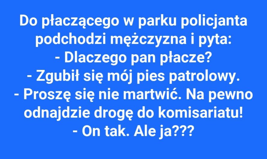 Dlaczego płacze?