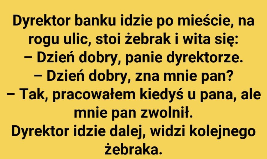 Kogo spotkał dyrektor banku na spacerze?