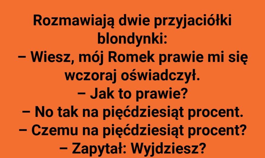 Oświadczyny na 50 procent