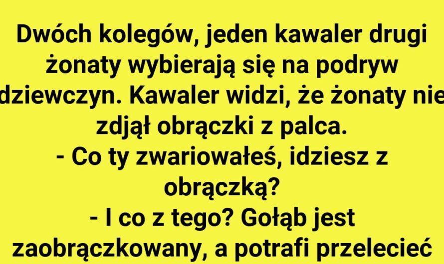 Kawaler kontra żonaty w akcji