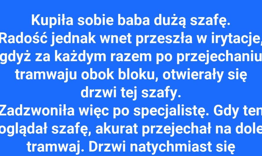 Tramwaj, szafa i niespodzianka dla męża