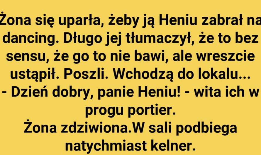 Heniu i niespodzianka na dancingu