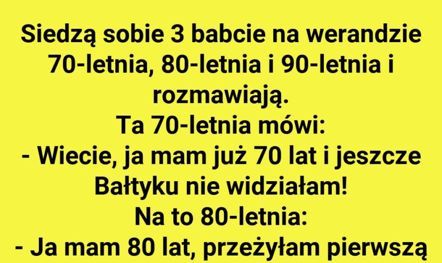 Co chciałyby jeszcze przeżyć?