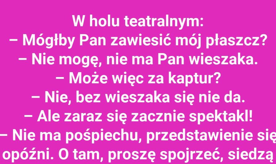 Dlaczego spektakl się opóźnia